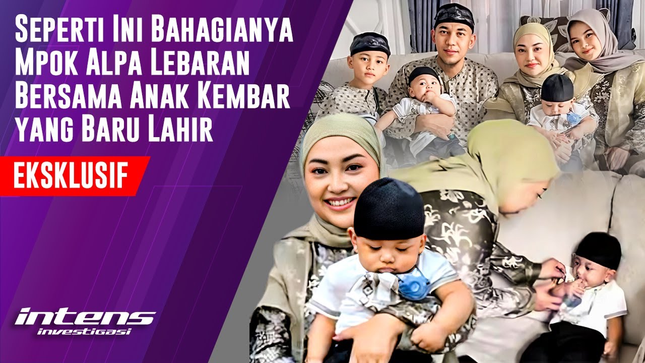 Bahagianya Mpok Alpa Lebaran Bersama Anak Kembar yang Baru Lahir