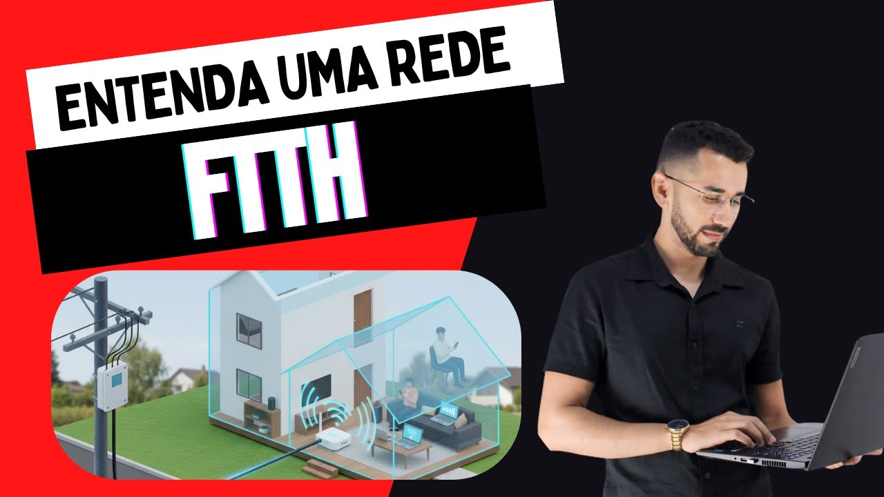 Rede FTTH: Como funciona do provedor até a sua ONU