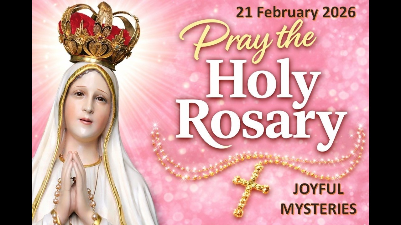 SATURDAY HOLY ROSARY❤️21 FEBRUARY 2026❤️JOYFUL MYSTERIES OF THE ROSARY #rosarytoday #rosary