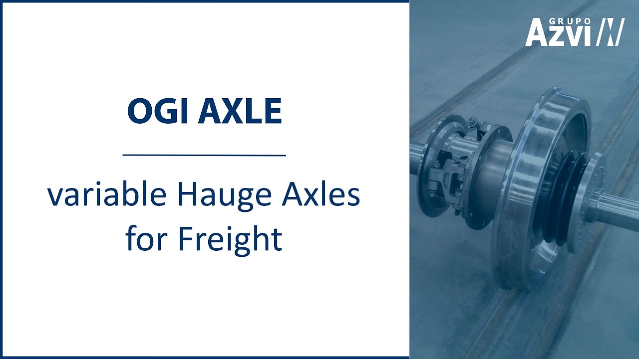 OGI AXLE - Variable Gauge Axles for Freight