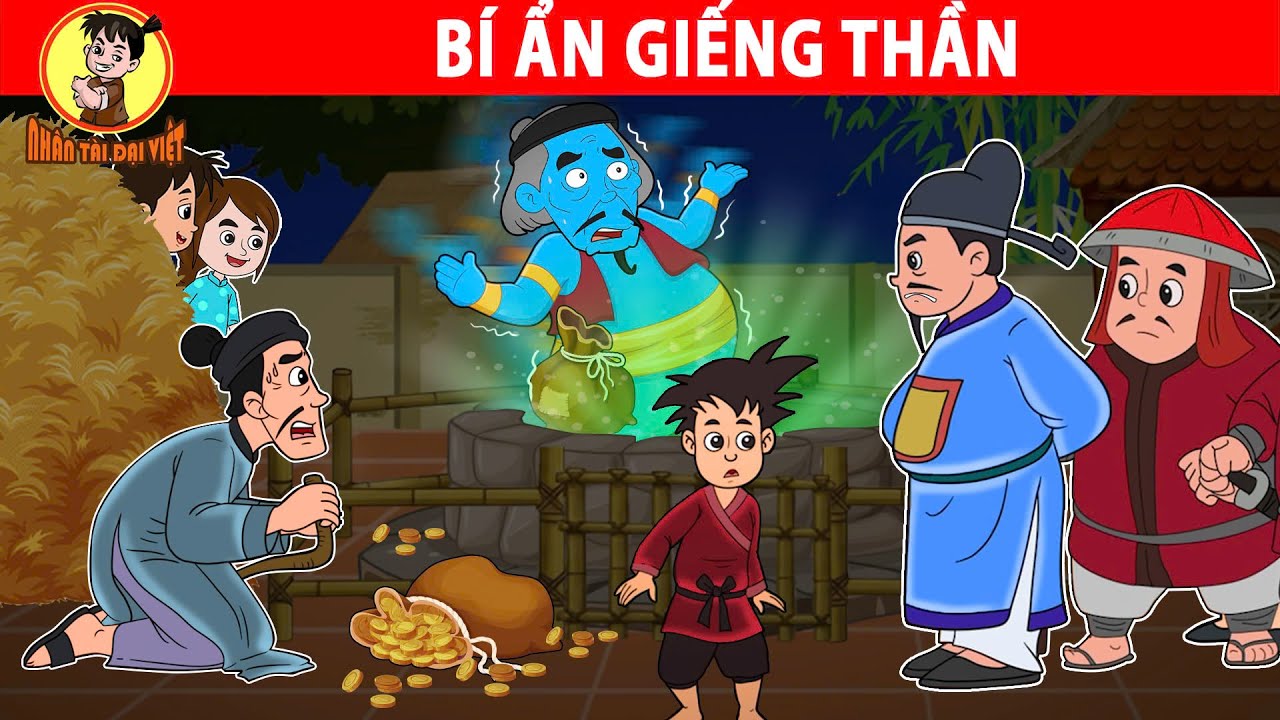 BÍ ẨN GIẾNG THẦN - Nhân Tài Đại Việt - Phim hoạt hình - Truyện Cổ Tích Việt Nam