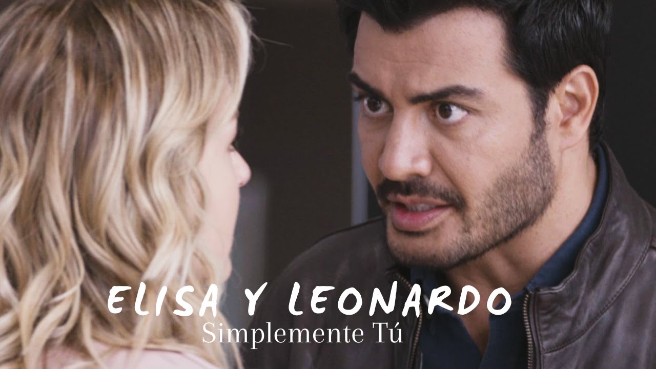 Elisa y Leonardo - Simplemente Tú