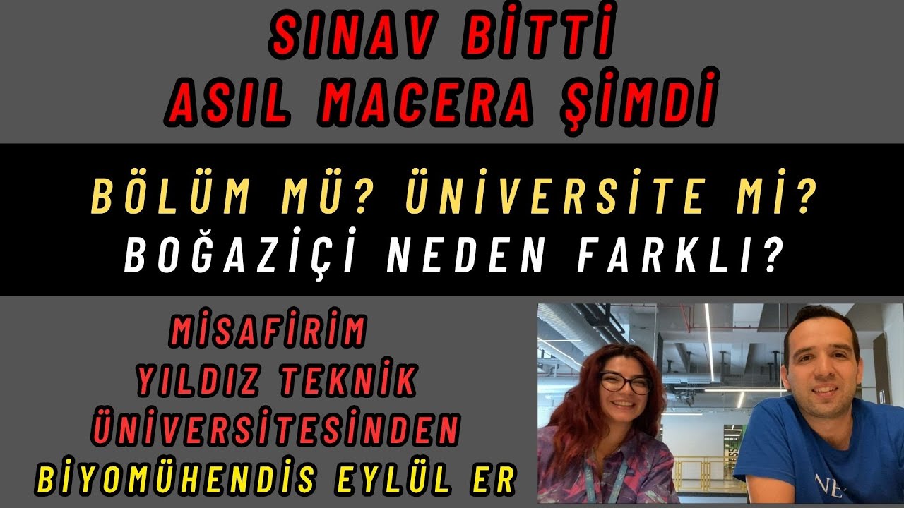 2025 YKS Tercih Meslek Kariyer Sohbetleri Bölüm mü? Üniversite mi? Boğaziçi neden farklı?