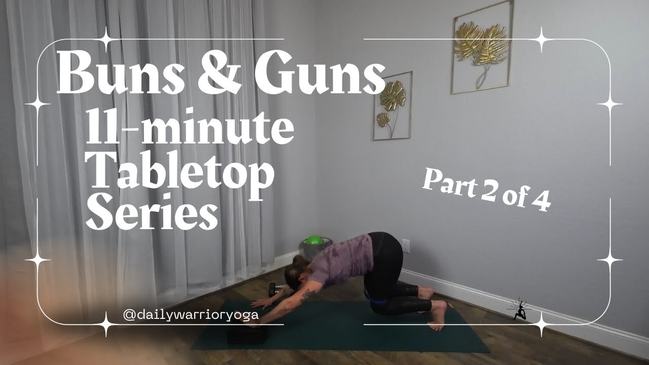 Buns & Guns Workout | Part 2 of 4 | 11-Minute Tabletop Strength