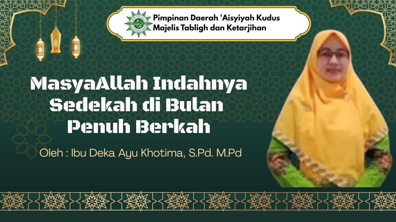 MasyaAllah Indahnya Sedekah di Bulan Penuh Berkah, oleh : Ibu Deka Ayu Khatimah, S.Pd. M.Pd
