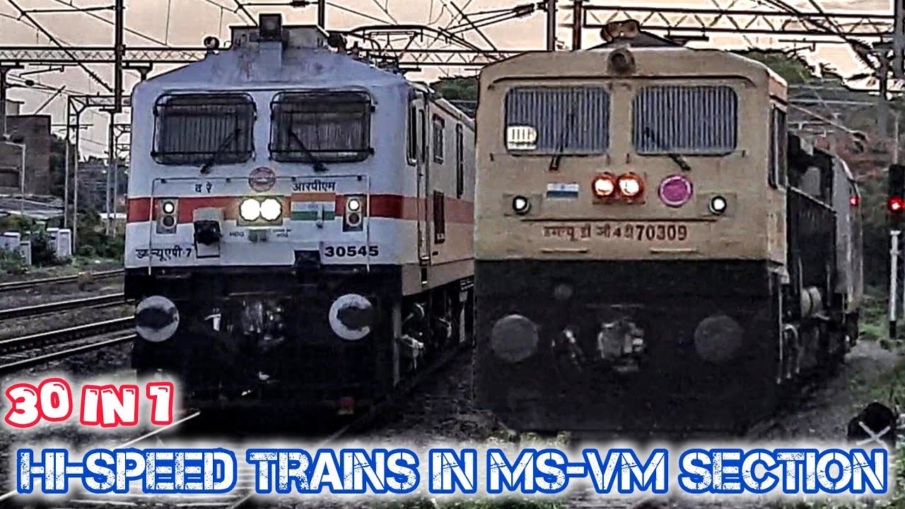 30 In 1 HIGH SPEED TRAINS In Chennai - Villupuram Section | PART 4 | WAP4+WAP7+WDG4G+WDS6 & More 