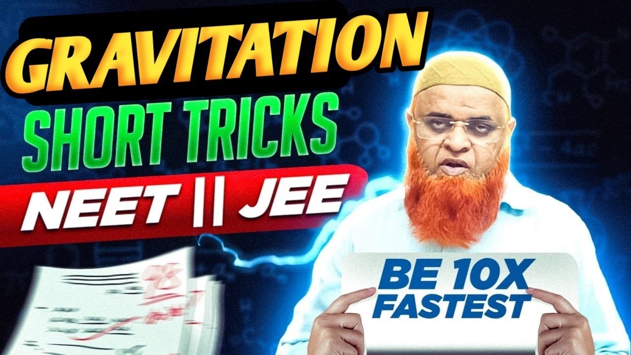 161) Gravitation short tricks for Neet and Jee mains 2024 | Fakruddin Academy Physics|