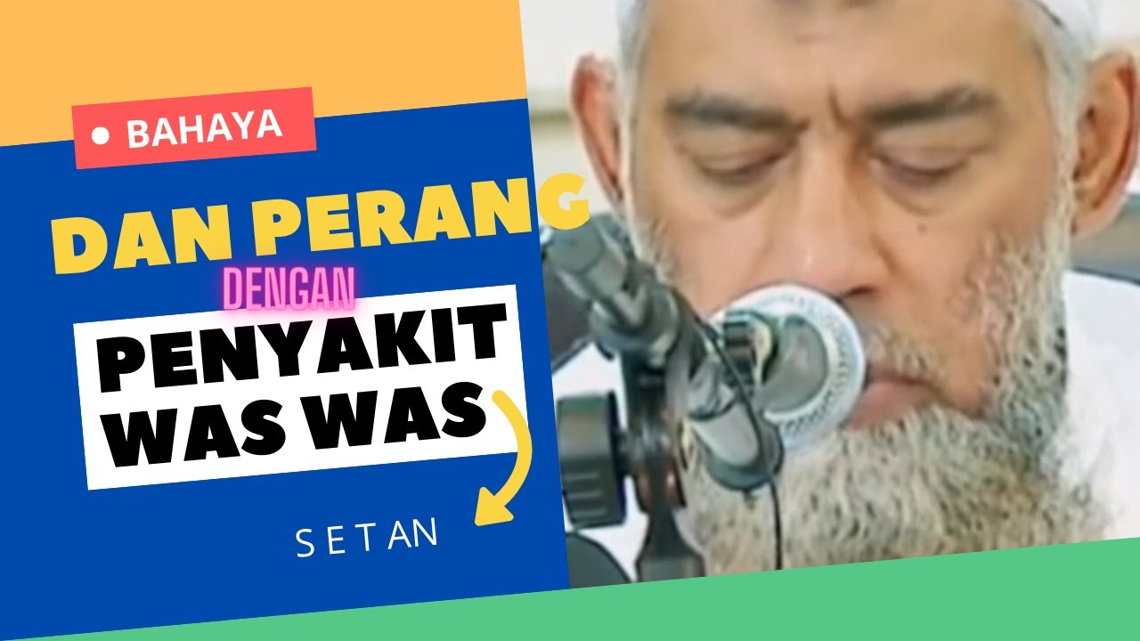 Bahaya Dan Berperang Melawan Penyakit Was-Was Setan | Ustadz Yazid Bin Abdul Qadir Jawas