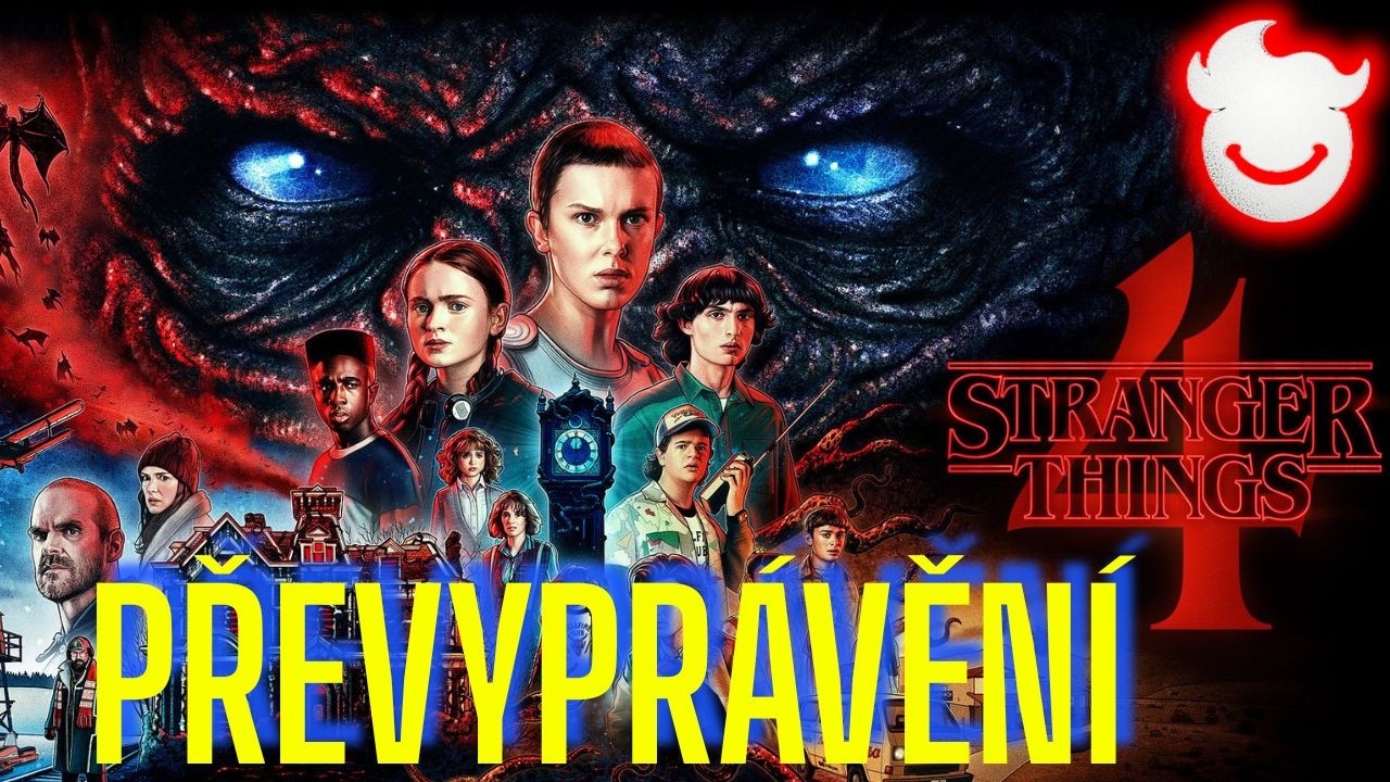 Stranger Things 4 řada PŘEVYPRÁVĚNÍ PŘÍBĚHU