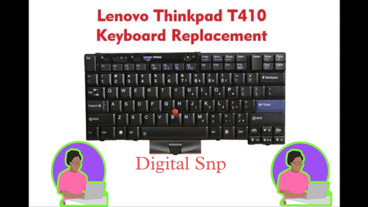 Lenovo ThinkPad T410 Keyboard Replacement