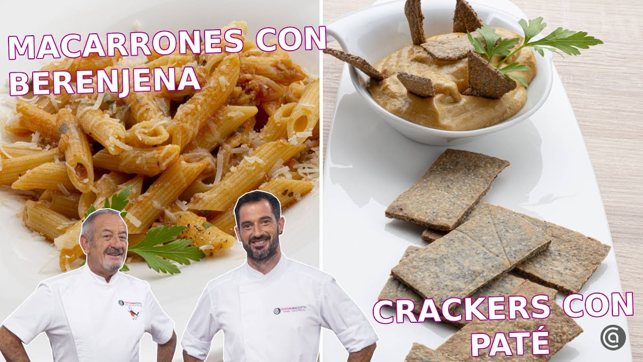 Macarrones con BERENJENA y CRACKERS de amapola con paté ¡de Joseba y Karlos Arguiñano!