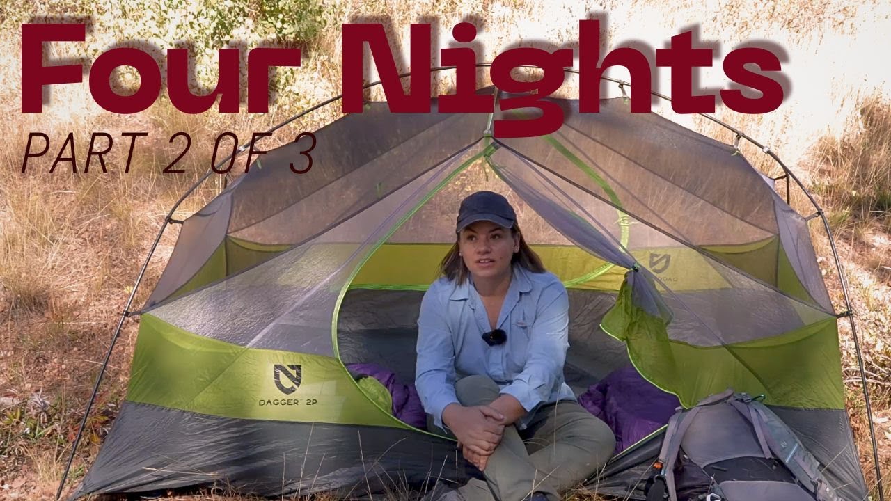 Four Nights | 100 miles in the making finale | Part 2 of 3