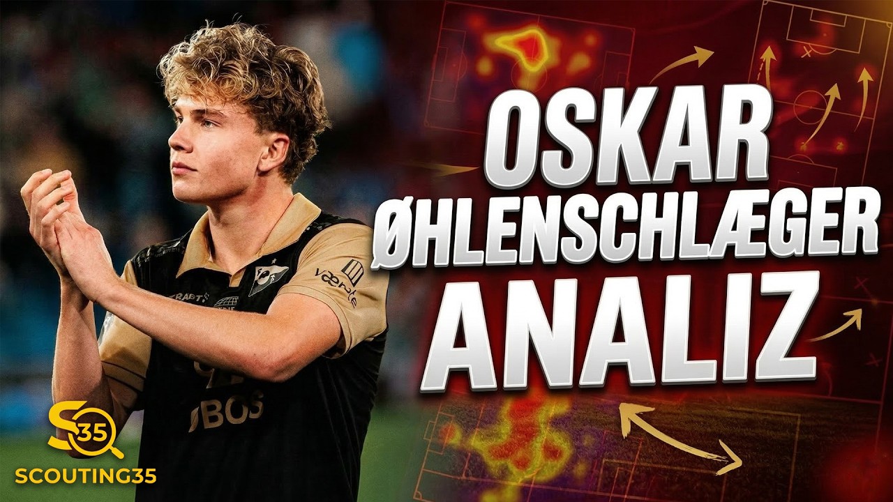 Yeni Nesil Dinamo: Oskar Øhlenschlæger Analizi