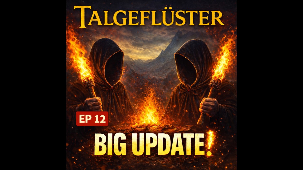 Talgeflüster 12 und das große Update!