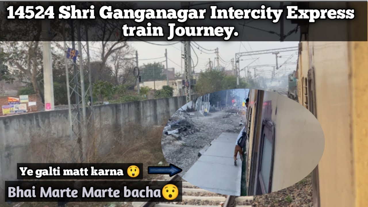 Shri Ganganagar intercity Journey. Ye galti kabhi matt karna 😱Jaan bhi jaa sakti thi 😣😱