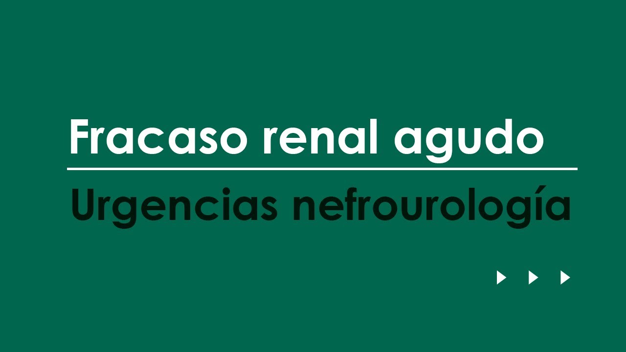 Fracaso renal agudo. Urgencias más frecuentes en Nefrourología