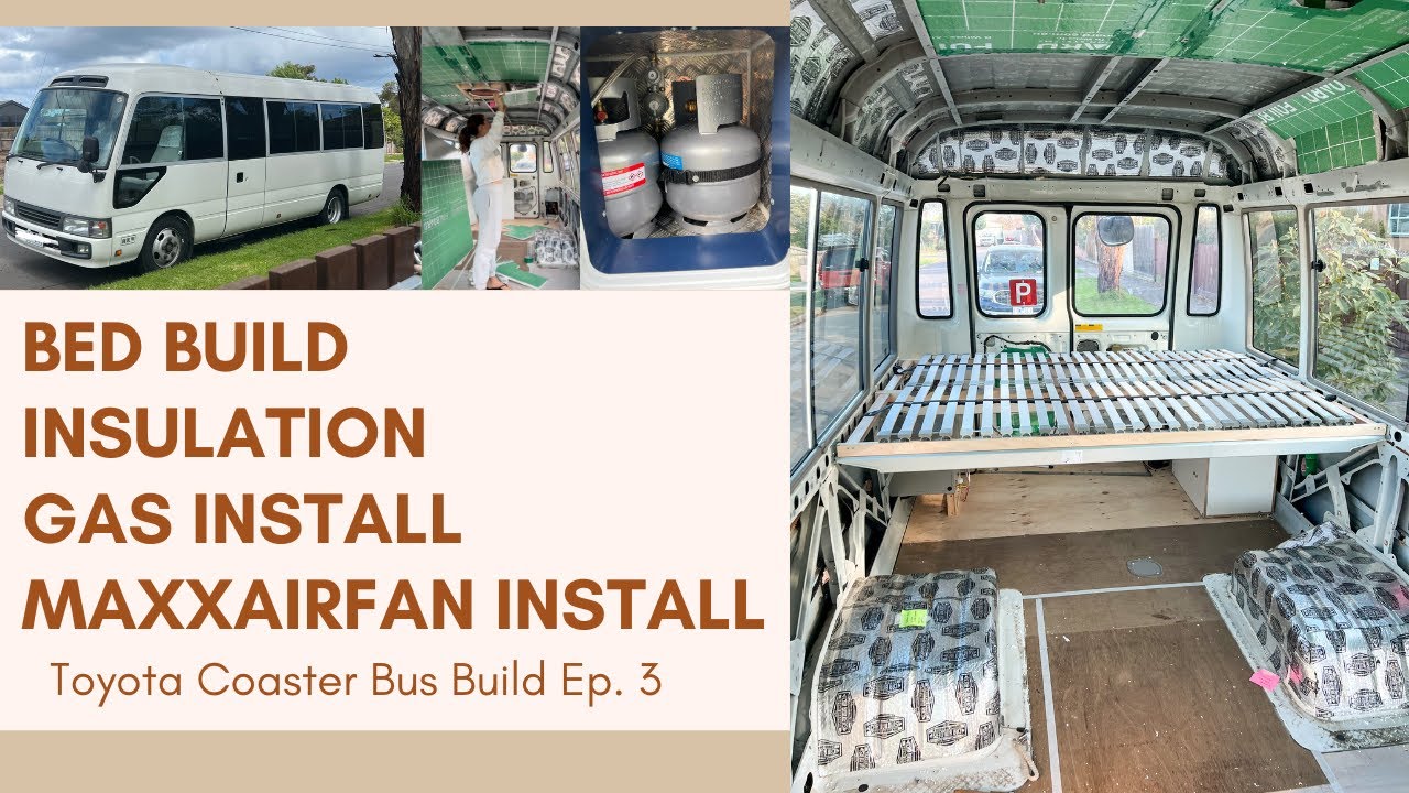 Bed Build + Insulation + MORE! Toyota Coaster Bus Build - Ep. 3