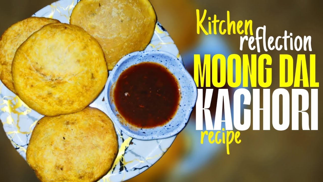 Moong Dal Kachori Recipe Kitchen Reflection 