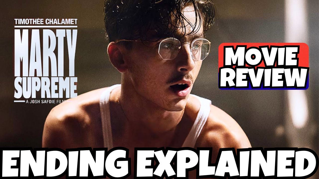 Marty Supreme (2025) Movie Review | BEST FILM OF 2025 | ENDING EXPLAINED