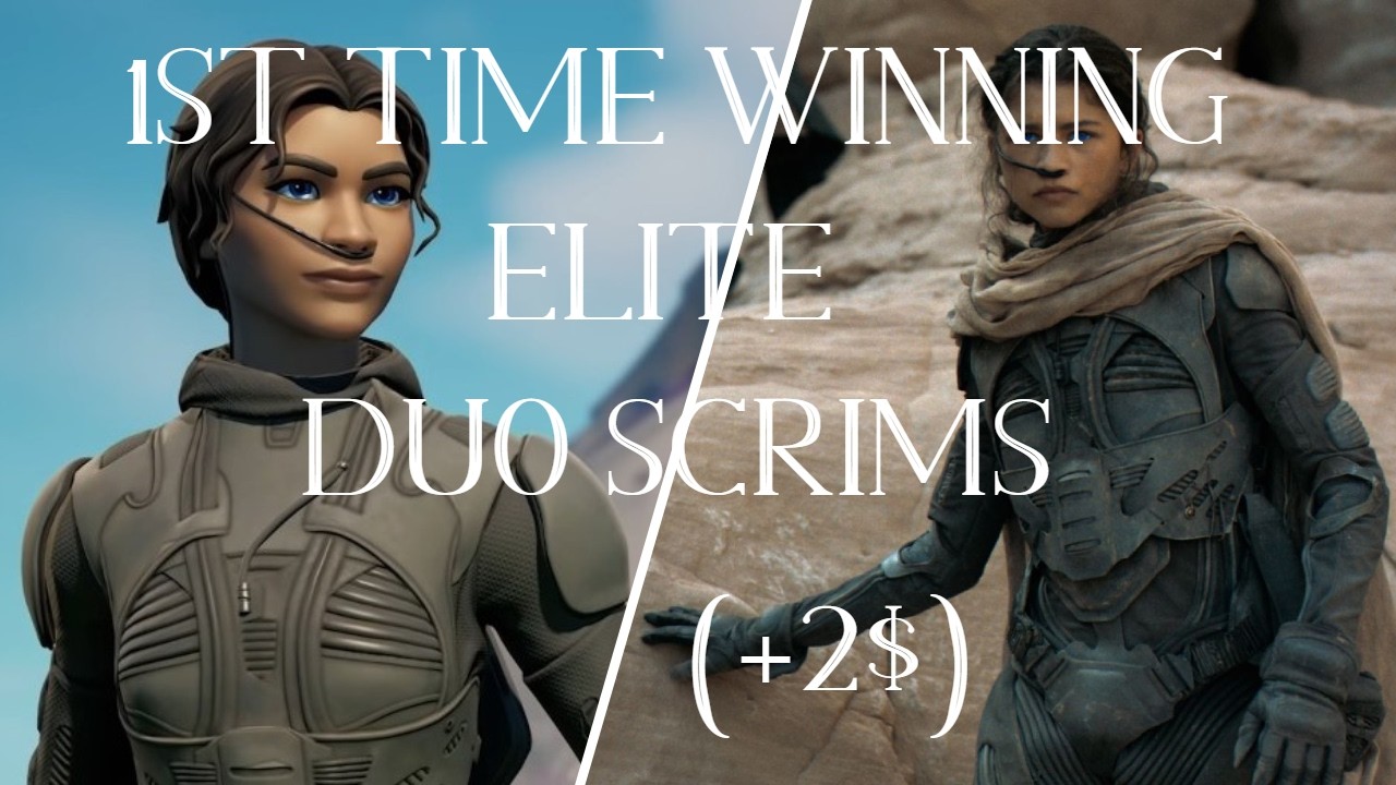 1st time winning DUO Elite SCRIMS (+2$ lmao.)