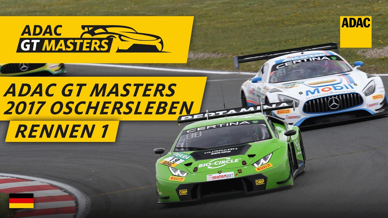 Re-Live ADAC GT Masters 2017 Oschersleben Rennen 1 | ADAC Motorsports