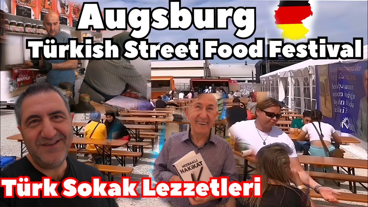 Augsburg Türk Street Food Festival, Almanyada Türk Sokak Yemekleri Lezzetleri#almanya#almanyadayaşam