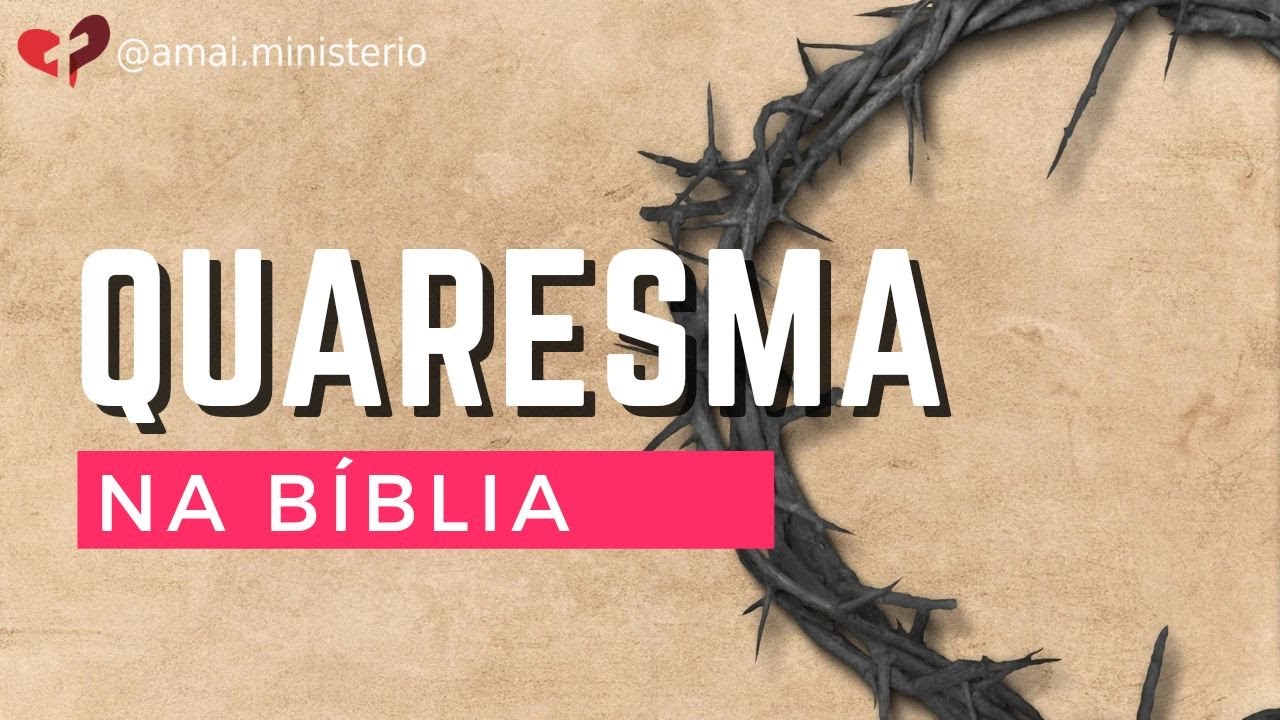 Quaresma na Bíblia