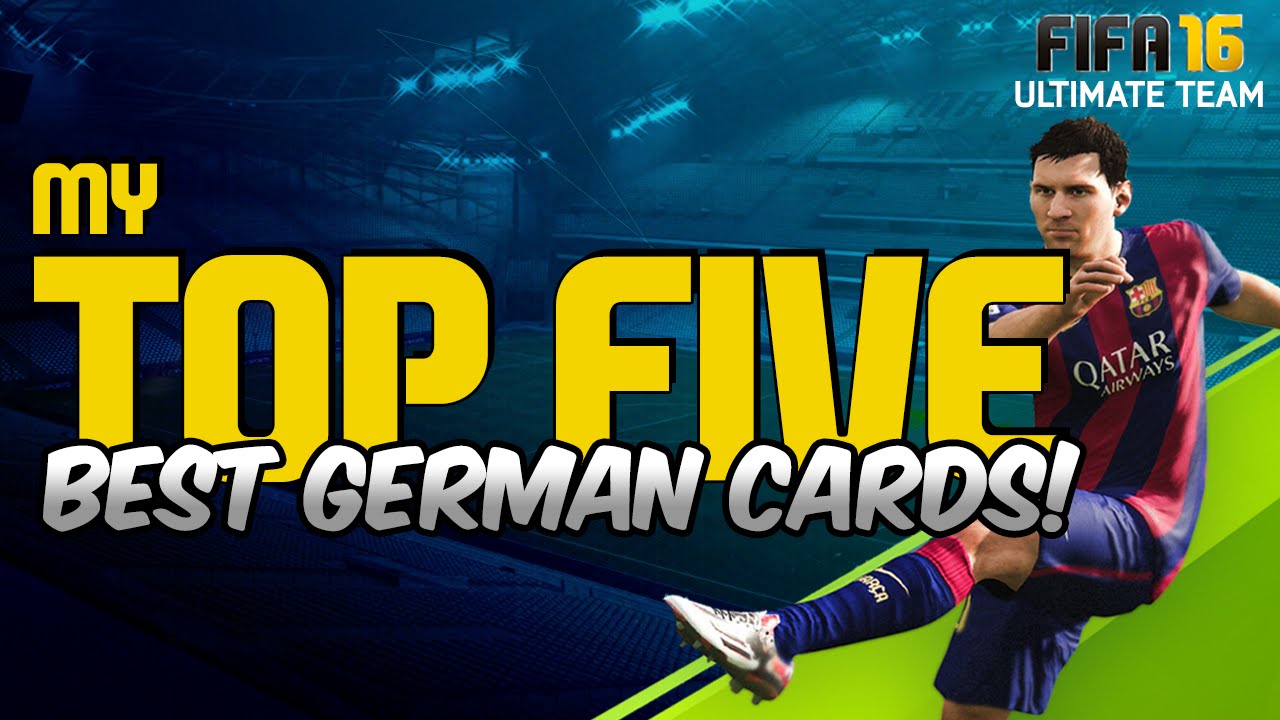 FIFA 16 | MY TOP 5 BEST GERMAN CARDS! | THE BEST IN FIFA 16 Ultimate Team #43