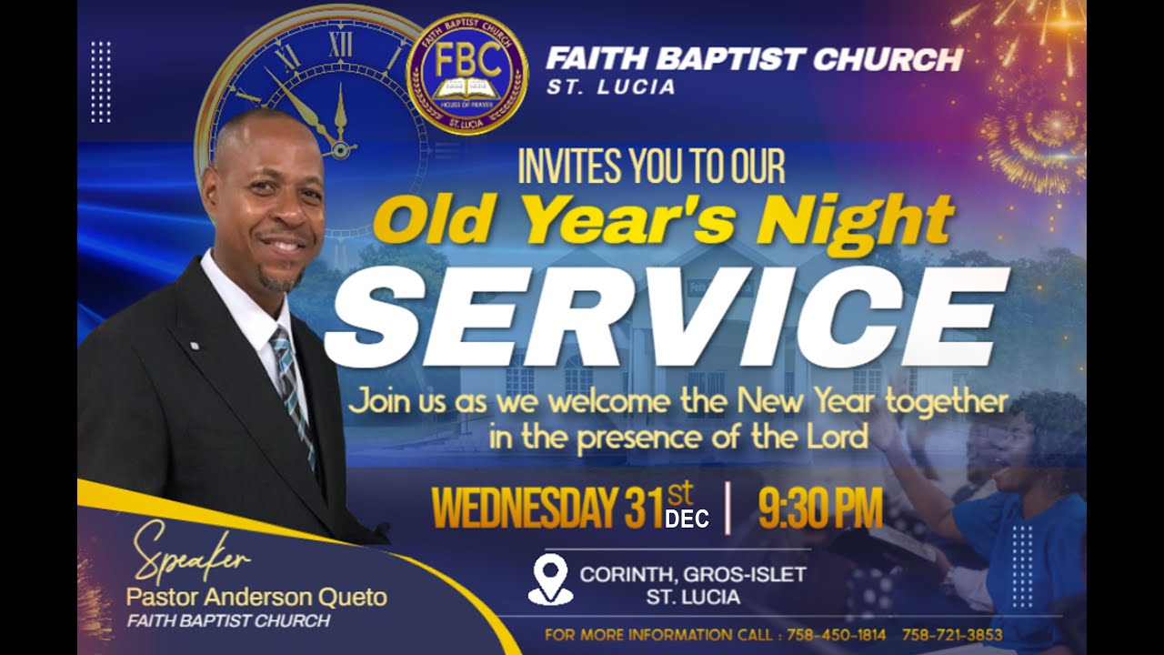 Faith Baptist Church Old Year's Night Service December 31st 2025