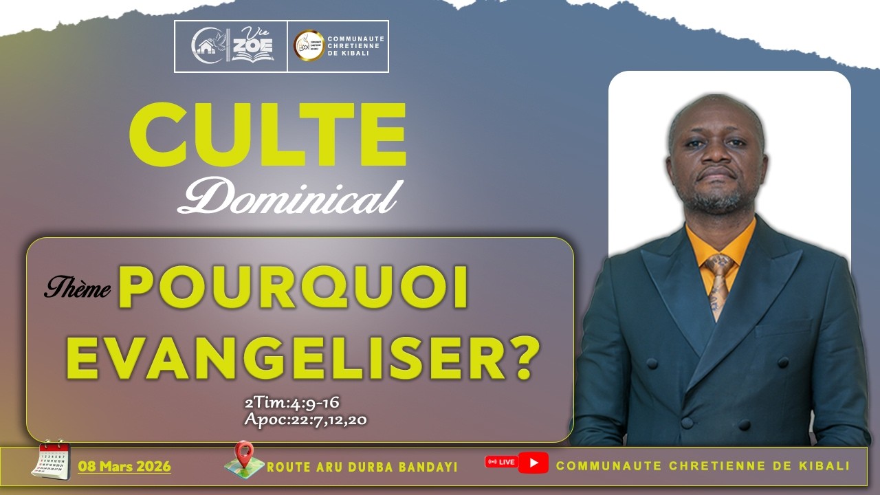 CULTE DOMINICAL Theme POURQUOI EVANGELISER? Avec Past: TANSI KUBATU