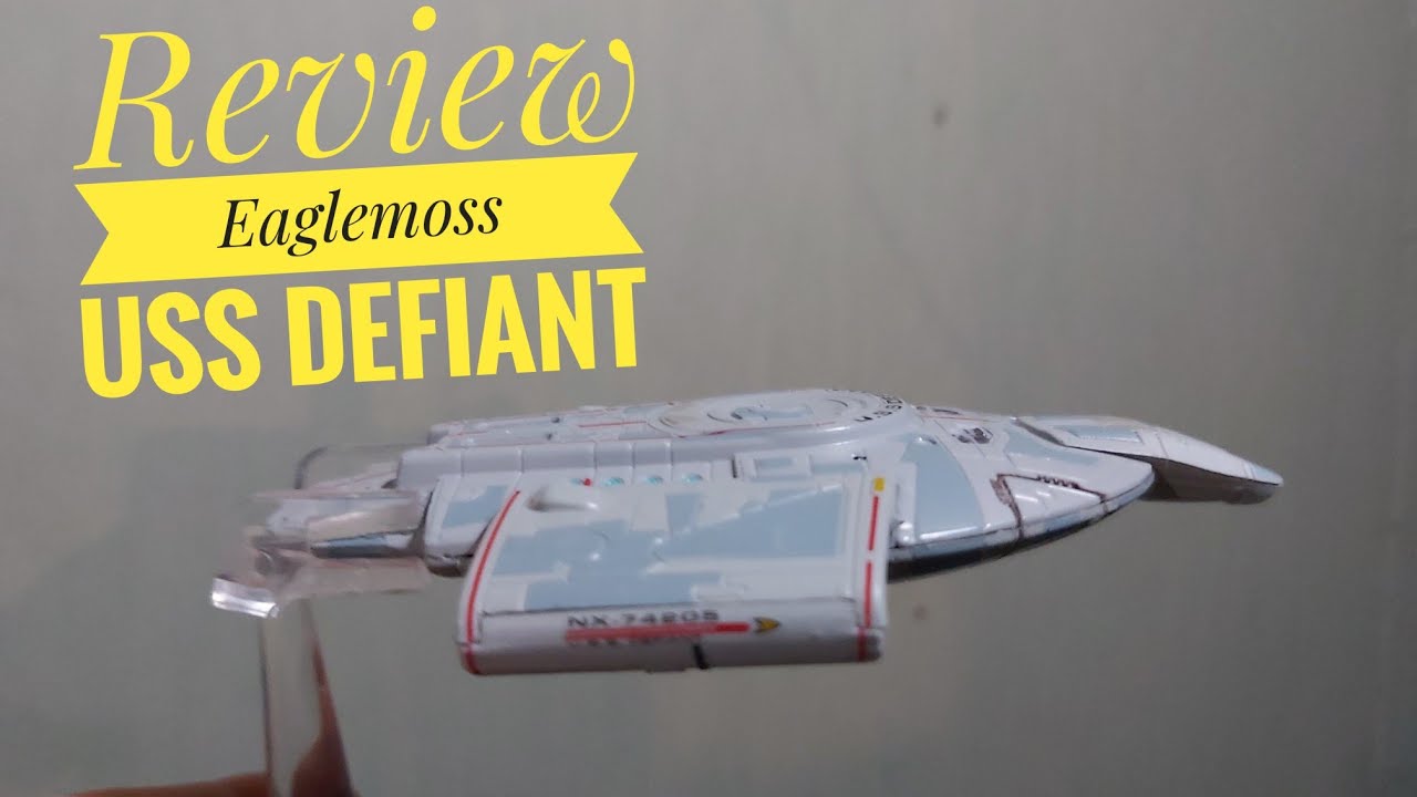 Review Eaglemoss U.S.S. Defiant From Star Trek