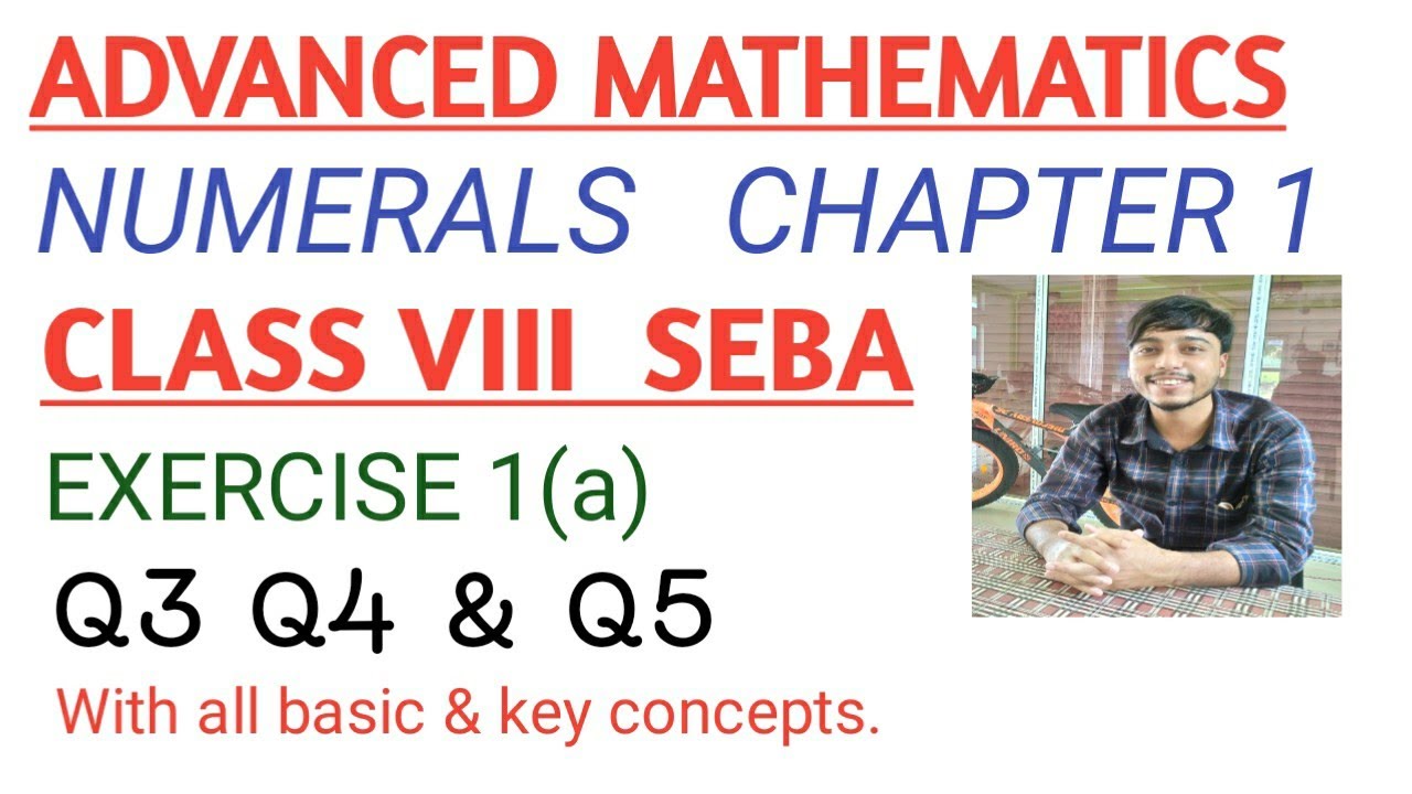 Exercise 1(a) || Adv. Maths || Class 8 || SEBA | Q3 Q4 Q5