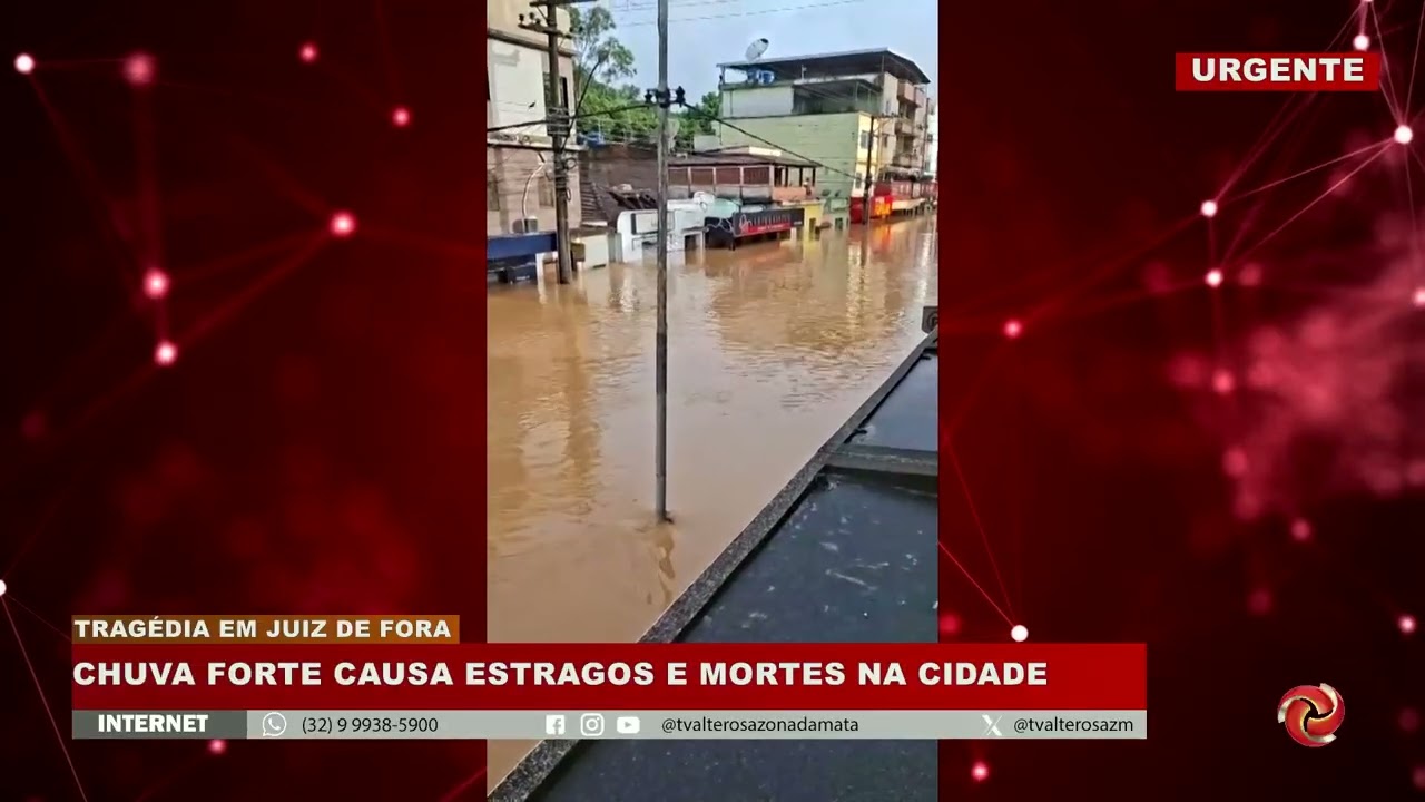 CHUVA FORTE ATINGE JUIZ DE FORA E REGIÃO