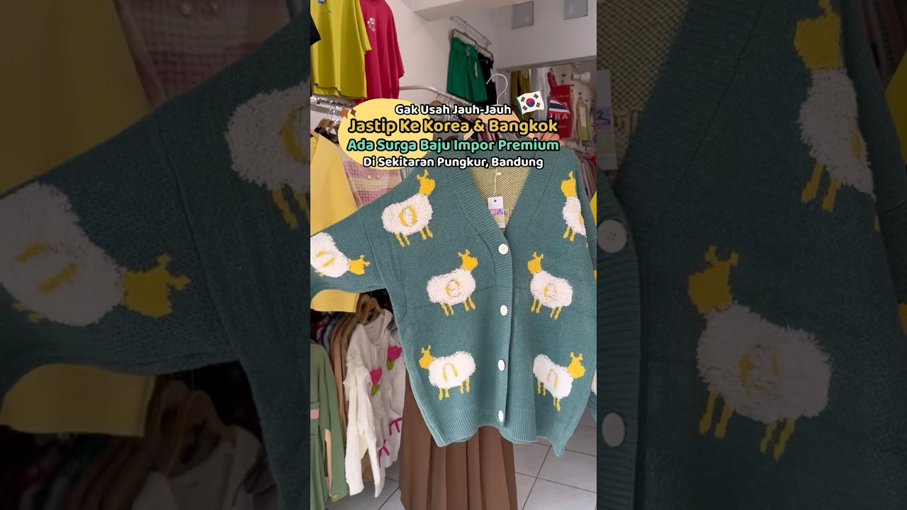 Surga Baju Import Korea & Bangkok