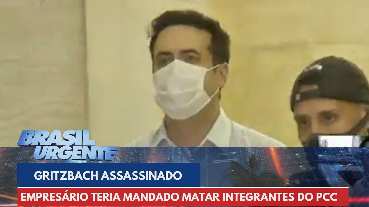 Empresário morto era acusado de ser mandante da morte de integrantes do PCC | Brasil Urgente