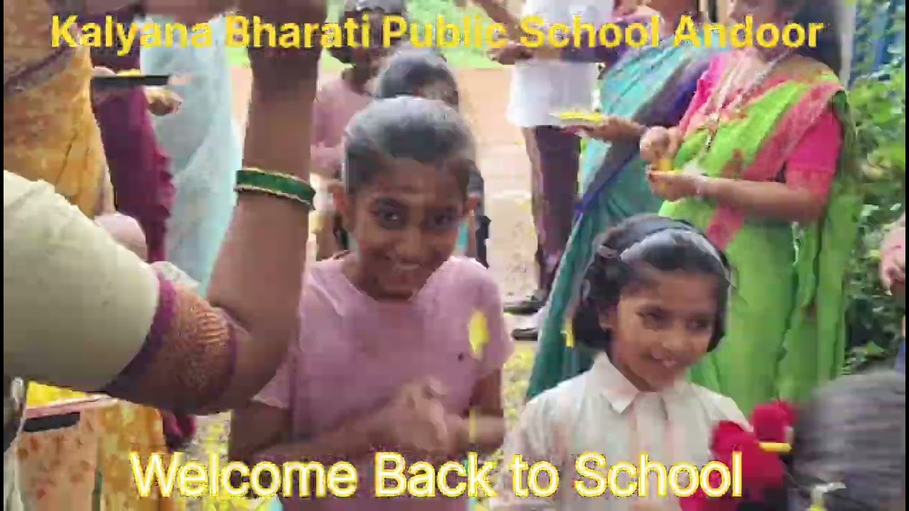Kalyana Bharati Public School Andoor || Welcome Back to School 2025-26