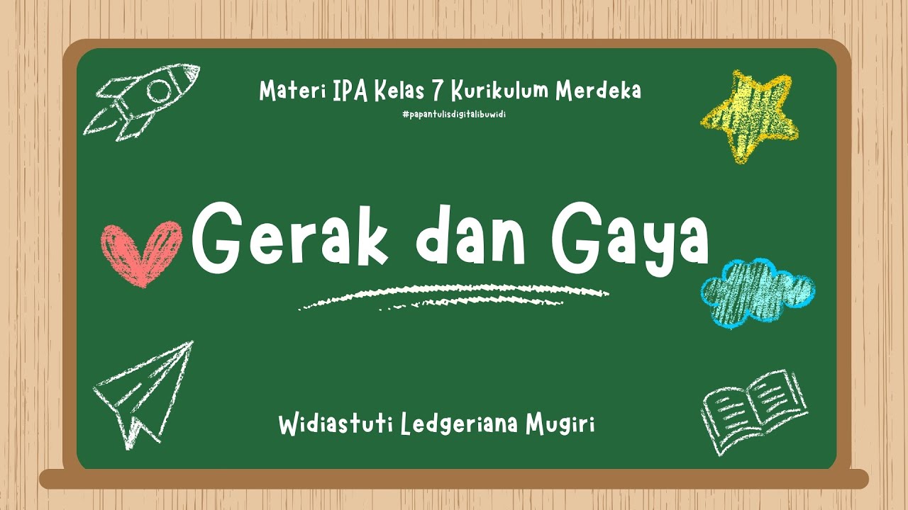MATERI IPA KELAS 7 GERAK DAN GAYA KURIKULUM MERDEKA PART I