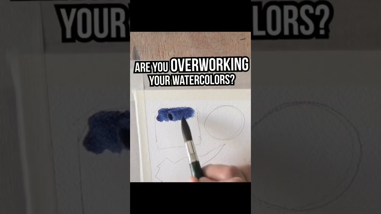 Stop Overworking Your Watercolors!