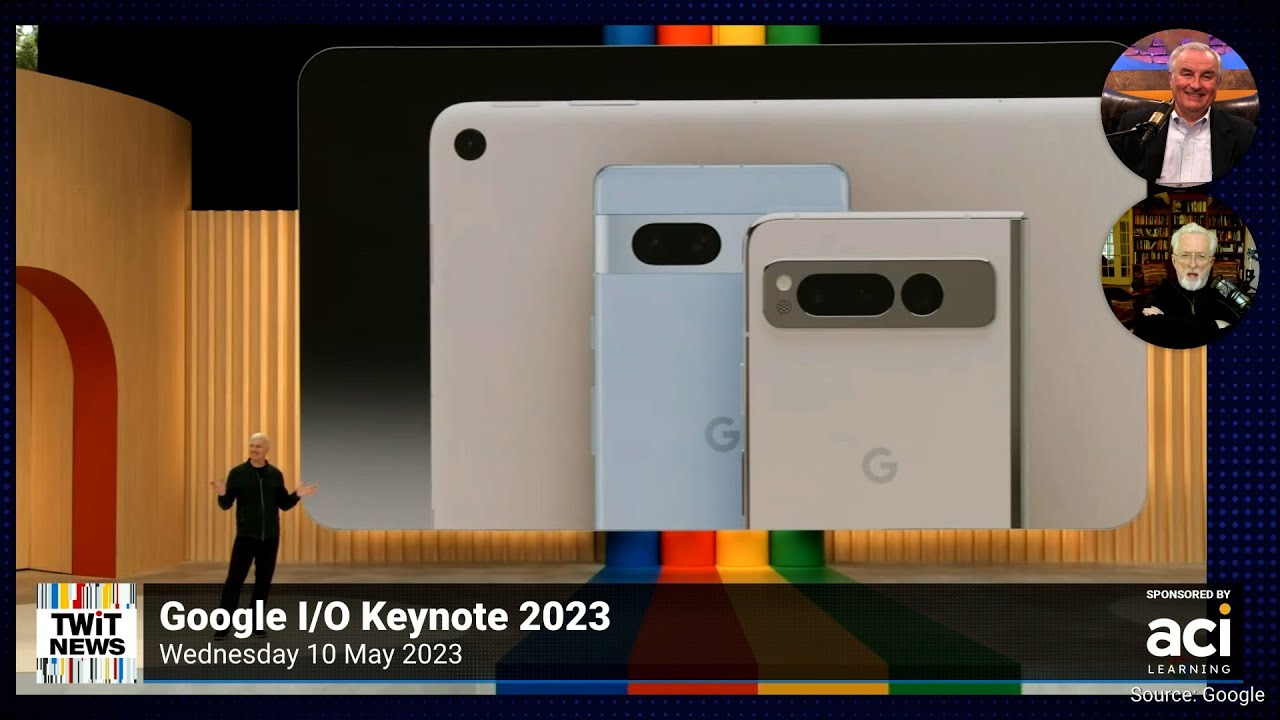 Google I/O 2023 Keynote - Pixel Fold, Pixel Tablet, PaLM 2