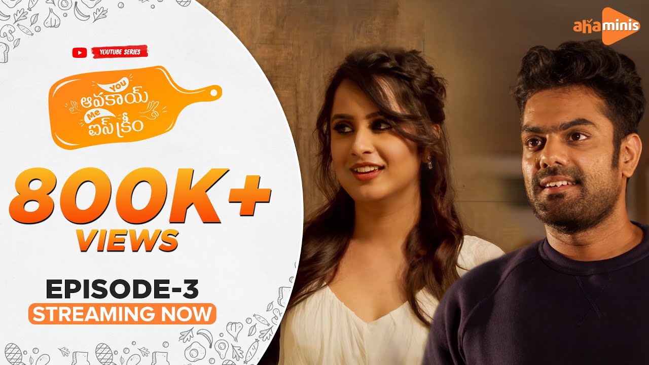 You Avakai Me Ice Cream | Episode - 3 | aha minis |  @Sheetal_Gauthaman  | Udbhav | Infinitum Media
