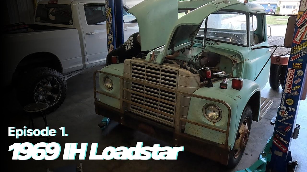 1969 International loadstar build episode 1