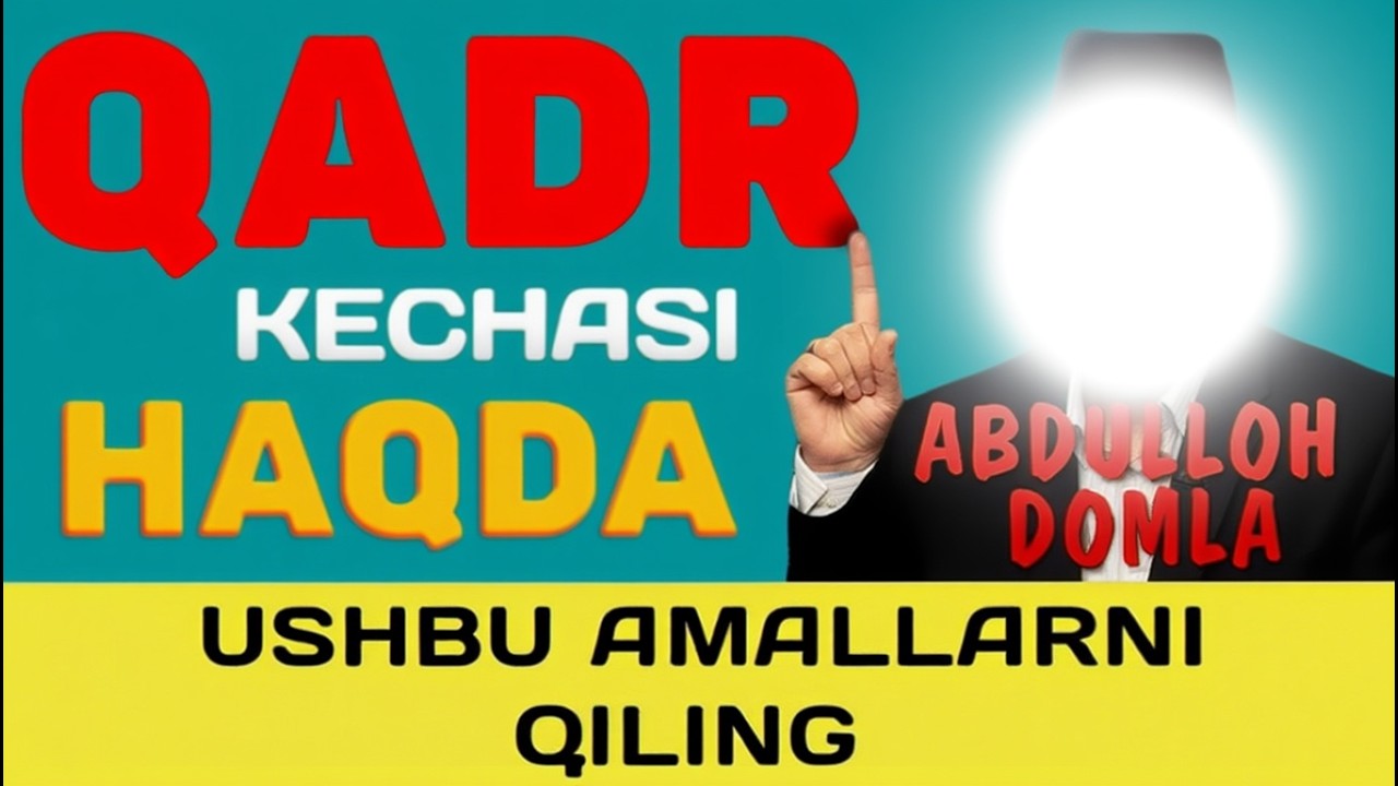 2026 Laylatul Qadr kechasi aniq buldi Abdulloh domla Qadr kechasi || Абдуллох домла Кадр кечаси
