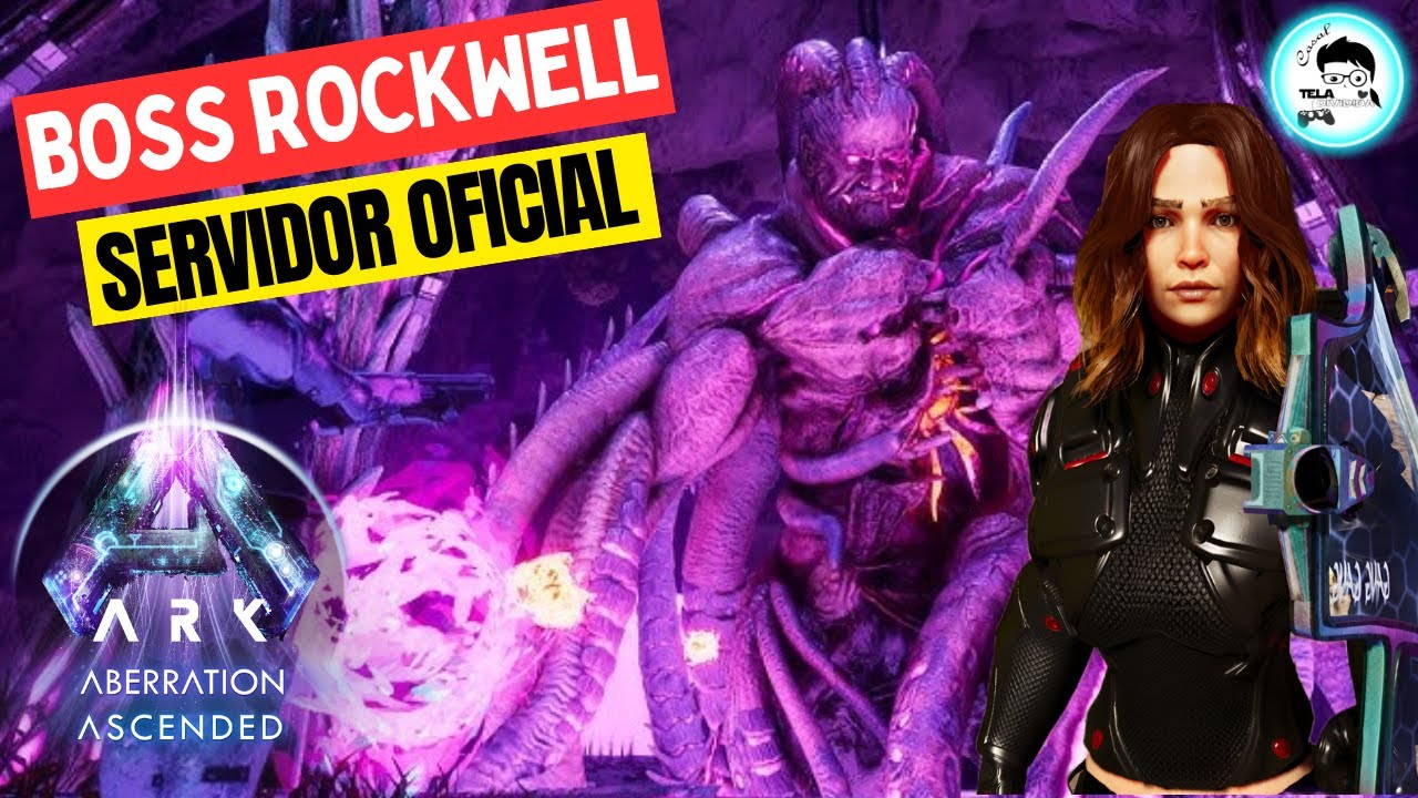 ARK ASCENDED SERVIDOR OFICIAL -   BOSS DO ROCKWELL (BOSS ABERRATION) COM OS INSCRITOS