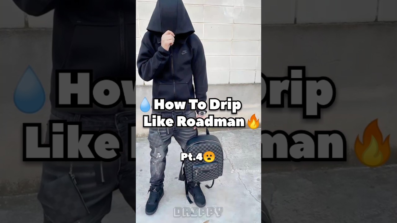 💧HOW TO DRIP😦LIKE ROADMAN 🔥 || Part 4 || #dripdripdrip #shorts