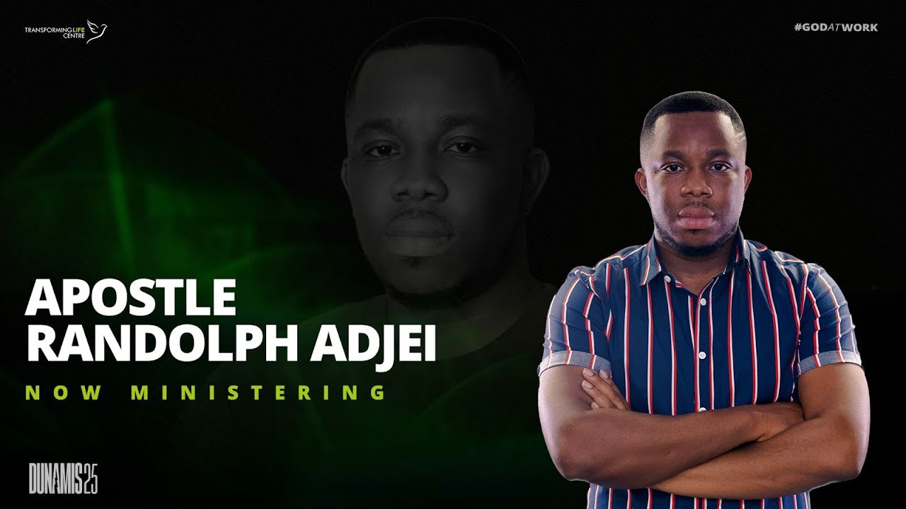 Dunamis '25 - Day #4 Evening | Apostle Randolph Adjei | October 1, 2025