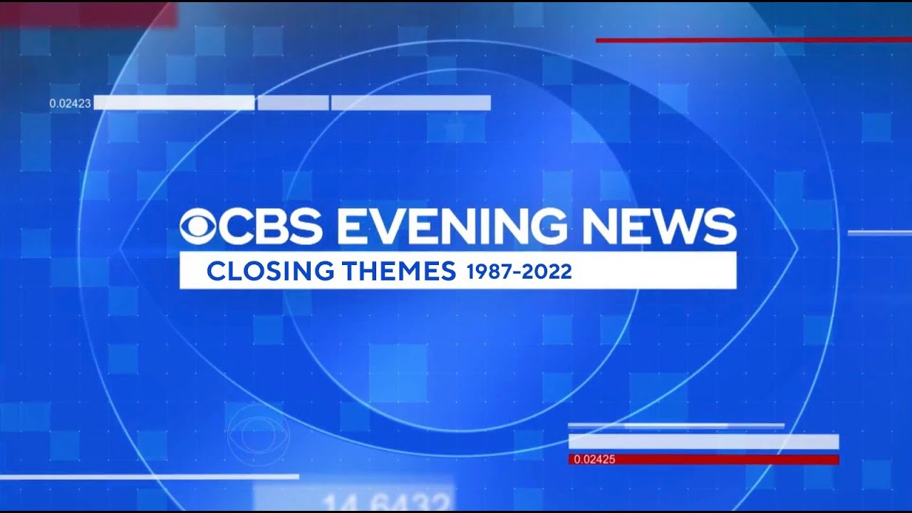 [OUTDATED] CBS Evening News Closing themes (1987-2022)