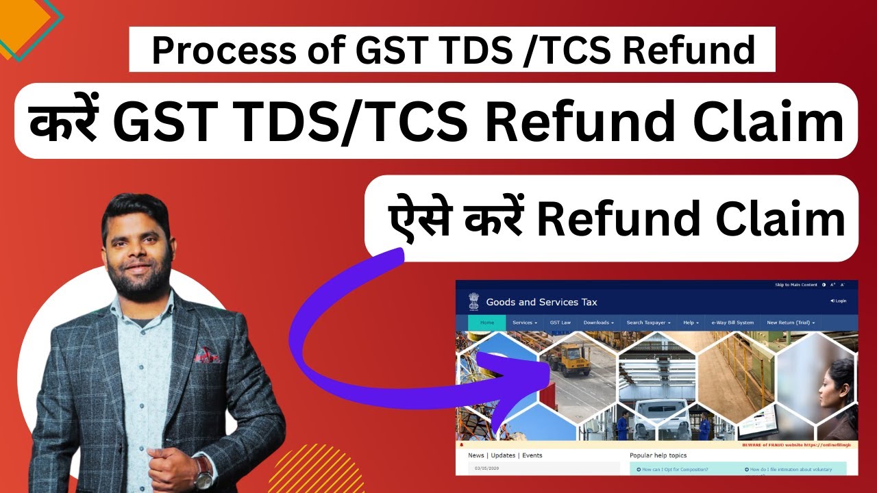 Process of GST TDS and TCS Refund or Cash ledger Refund on GST portal