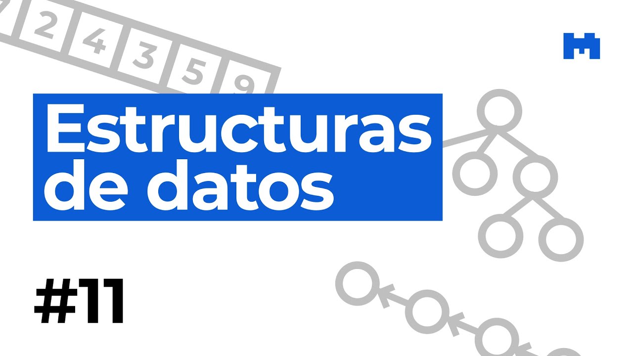 Estructuras de datos – 11. Introducción a los árboles