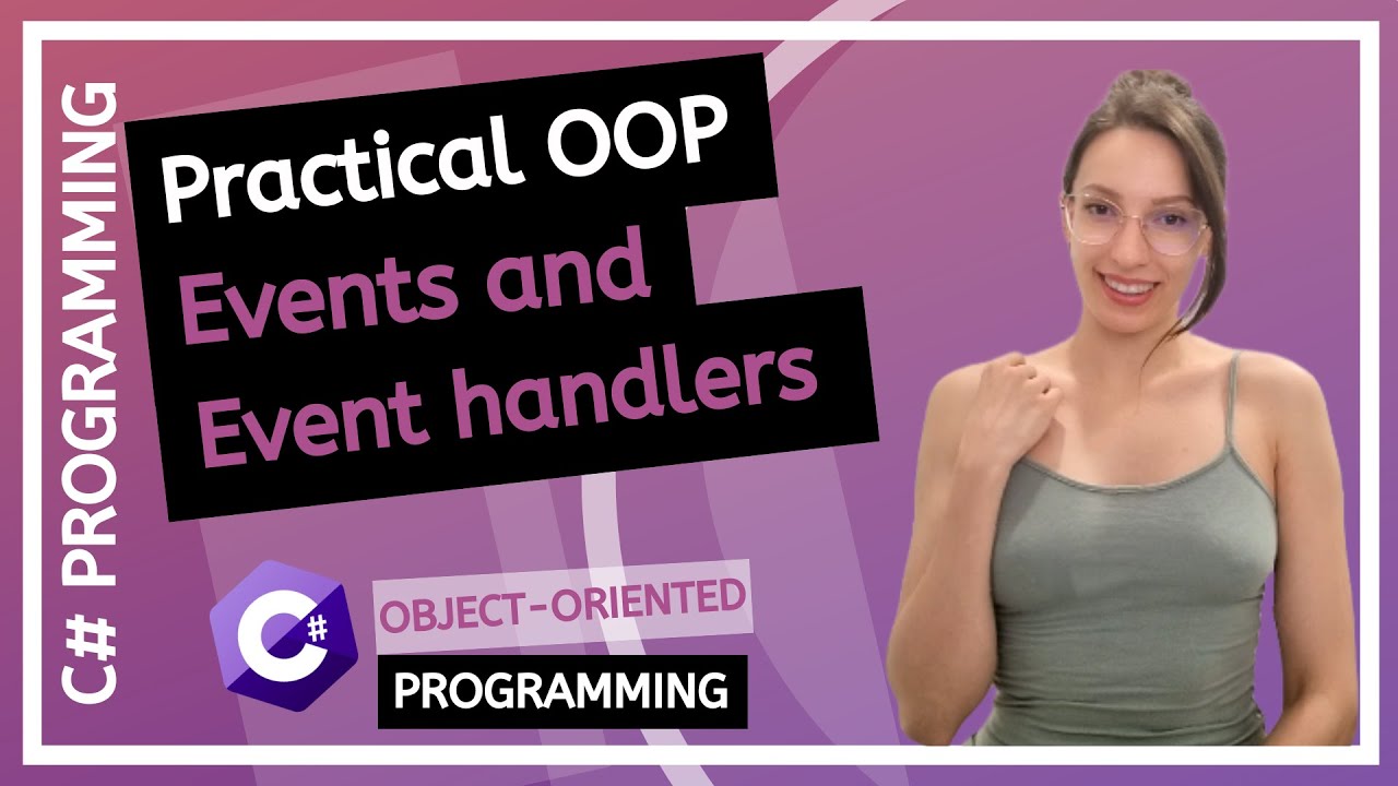 События и обработчики событий: объяснение (C# OOP &mdash; практическое руководство по программированию)...