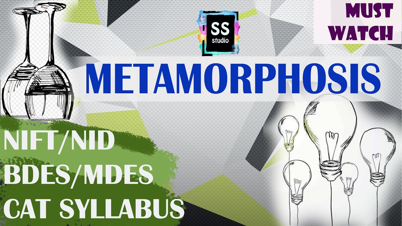NIFT NID ENTRANCE EXAM CAT SYLLABUS 2021 - METAMORPHOSIS